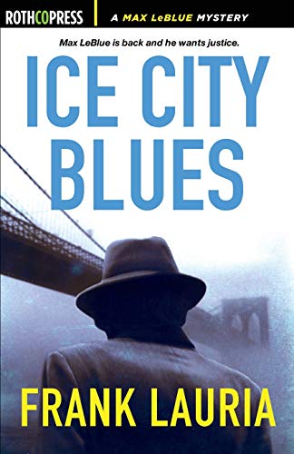 Beispielbild fr Ice City Blues: A Max LeBlue Mystery zum Verkauf von ThriftBooks-Atlanta