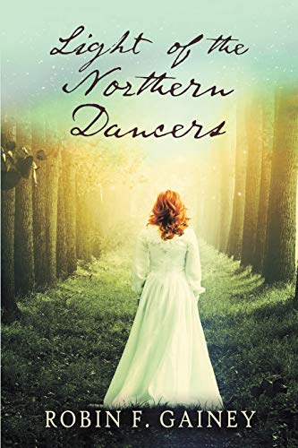 Stock image for Light of the Northern Dancers for sale by Earthlight Books