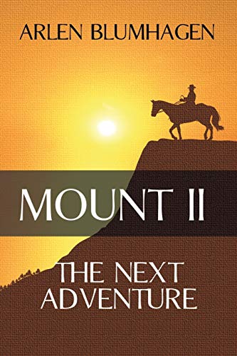 Beispielbild fr Mount II : The Next Adventure zum Verkauf von Better World Books