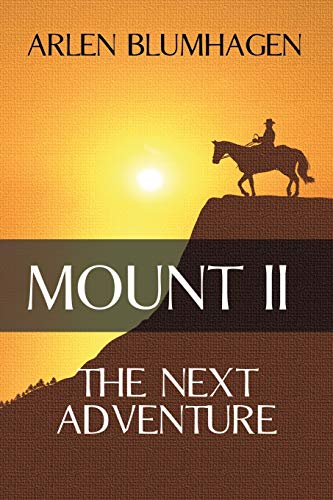 Stock image for Mount II: The Next Adventure (Volume 2) for sale by Lakeside Books
