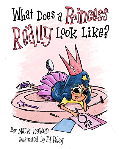 Beispielbild fr What Does a Princess Really Look Like? zum Verkauf von ThriftBooks-Dallas