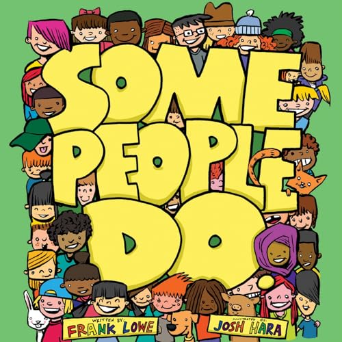 Stock image for Some People Do (The Some People Children's Series) for sale by GF Books, Inc.