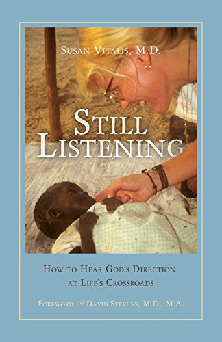 Beispielbild fr Still Listening: How to Hear God's Direction at Life's Crossroads zum Verkauf von Wonder Book