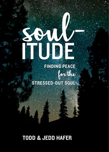 Stock image for Soul-itude: Finding Peace for the Stressed-out Soul for sale by SecondSale