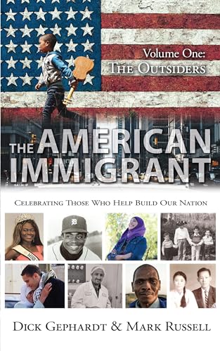 Stock image for The American Immigrant: The Outsiders (Volume 1) for sale by HPB-Emerald