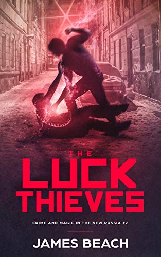 Stock image for The Luck Thieves: Crime and Magic in the New Russia #2 for sale by Lucky's Textbooks