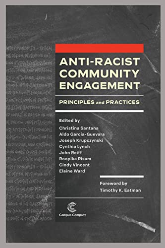 Beispielbild fr Anti-Racist Community Engagement: Principles and Practices zum Verkauf von Books From California