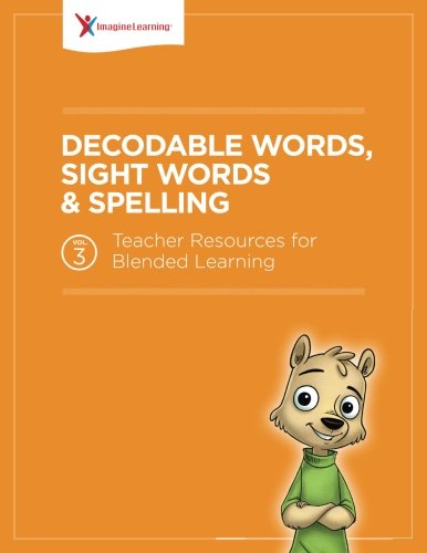 Stock image for Decodable Words, Sight Words & Spelling (Teacher Resources for Blended Learning) for sale by ThriftBooks-Dallas