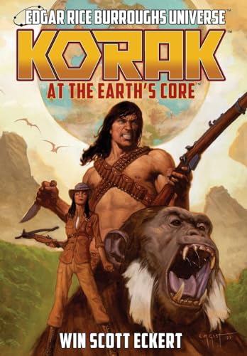 Imagen de archivo de Korak at the Earth's Core (Edgar Rice Burroughs Universe - The Dead Moon Super-Arc Book One) a la venta por California Books