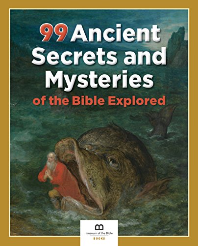 Stock image for 99 Ancient Secrets and Mysteries of the Bible Explored for sale by Wonder Book
