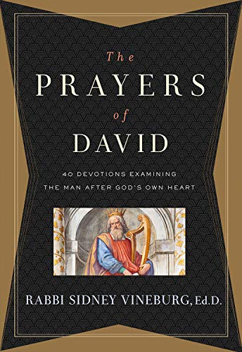 Beispielbild fr The Prayers of David: 40 Devotions Examining the Man After God's Own Heart zum Verkauf von SecondSale