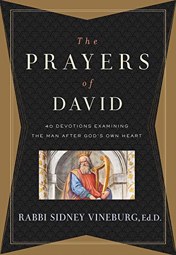 Stock image for The Prayers of David: 40 Devotions Examining the Man After God's Own Heart for sale by SecondSale