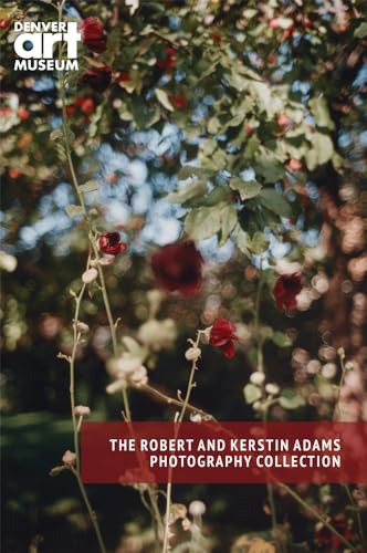 Stock image for Companion to The Robert and Kerstin Adams Photography Collection at the Denver Art Museum for sale by Dream Books Co.