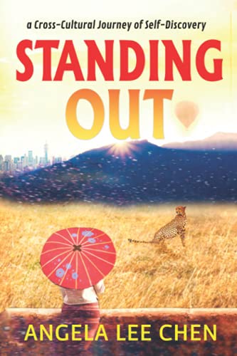 Stock image for Standing Out : A Cross-Cultural Journey of Self-Discovery for sale by Better World Books