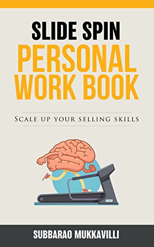 Imagen de archivo de Slide Spin - Personal Work Book: Scale up your Selling Skills a la venta por Books Unplugged