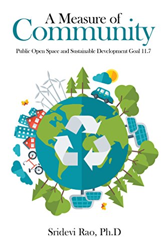 Stock image for A Measure of Community: Public Open Space and Sustainable Development Goal 11.7 for sale by Lucky's Textbooks