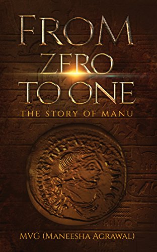 Stock image for From Zero to One: The Story of Manu for sale by Books Unplugged