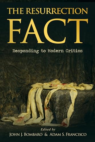 Stock image for The Resurrection Fact: Responding to Modern Critics for sale by SecondSale