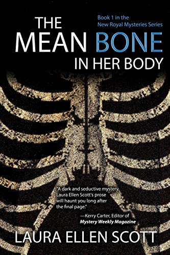 Stock image for The Mean Bone in Her Body (New Royal Mysteries) for sale by Bayside Books