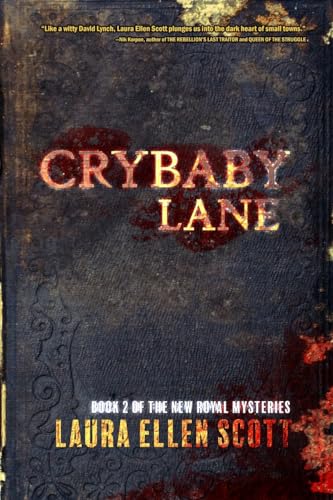 Stock image for Crybaby Lane: The New Royal Mysteries Book Two for sale by THE SAINT BOOKSTORE