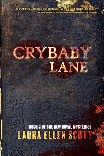 Stock image for Crybaby Lane: The New Royal Mysteries Book 2 for sale by Lakeside Books