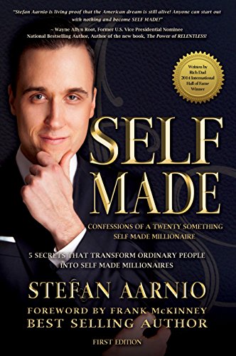 Beispielbild fr Self Made: Confessions Of A Twenty Something Self Made Millionaire: 5 Secrets That Transform Ordinary People Into Self Made Millionaires zum Verkauf von BooksRun