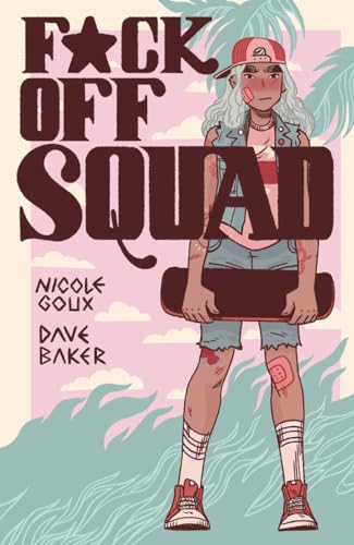 Beispielbild fr F*ck Off Squad: Remastered Edition zum Verkauf von Books From California