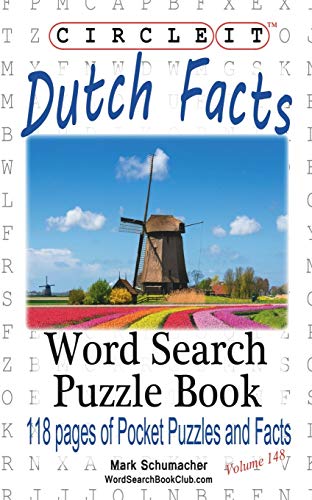 Imagen de archivo de Circle It, Dutch Facts, Word Search, Puzzle Book a la venta por -OnTimeBooks-