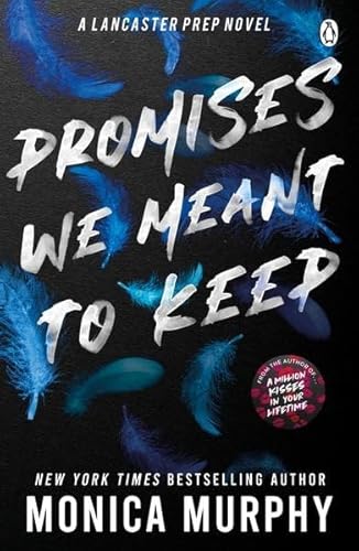 Beispielbild fr Promises We Meant to Keep: A Lancaster Novel (Lancaster Prep) zum Verkauf von Book Trader Cafe, LLC
