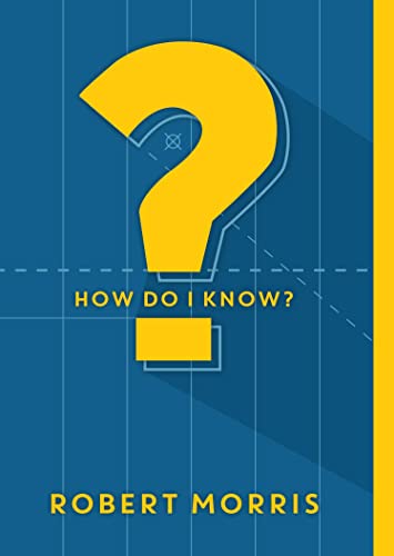 Stock image for How Do I Know? for sale by Jenson Books Inc