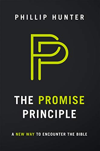 Beispielbild fr The Promise Principle: A New Way to Encounter the Bible zum Verkauf von Gulf Coast Books