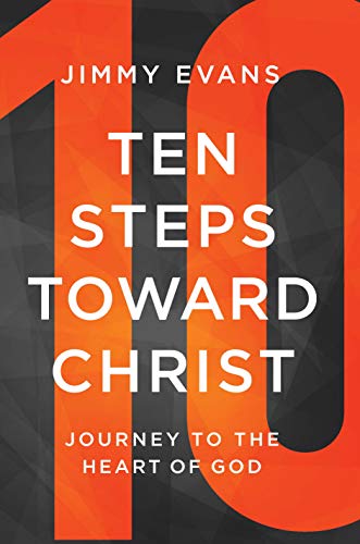 Beispielbild fr Ten Steps Toward Christ: Journey to the Heart of God zum Verkauf von Goodwill of Colorado