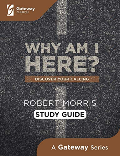 Beispielbild fr Study Guide: Why Am I Here?: Discover Your Calling zum Verkauf von Revaluation Books