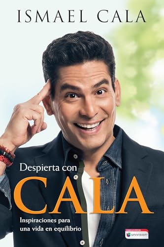 Stock image for Despierta con Cala / Wake up with Cala: Inspirations for a Balanced Life for sale by Better World Books: West