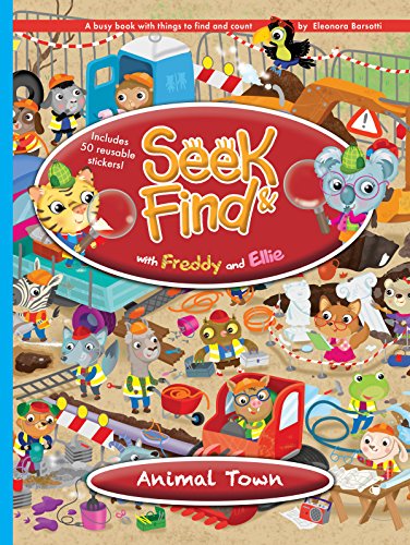 Imagen de archivo de Seek and Find with Freddy and Ellie Animal Town a la venta por Better World Books