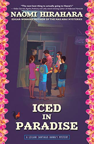 Stock image for Iced in Paradise: A Leilani Santiago Hawai'i Mystery (A Leilani Santiago Hawai'i Mystery, 1) for sale by ZBK Books