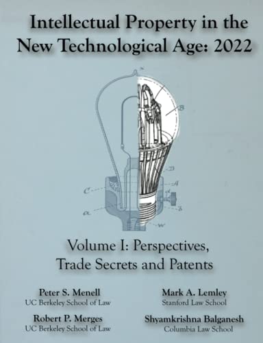 Beispielbild fr Intellectual Property in the New Technological Age 2022 Vol. I Perspectives, Trade Secrets and Patents zum Verkauf von SecondSale