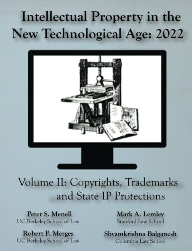 Imagen de archivo de Intellectual Property in the New Technological Age 2022 Vol. II Copyrights, Trademarks and State IP Protections a la venta por Half Price Books Inc.