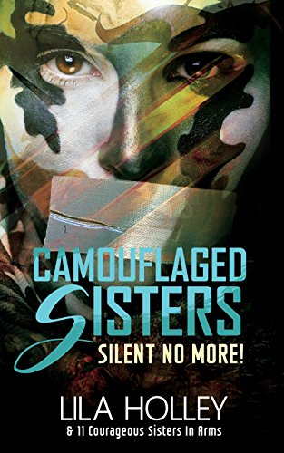 Imagen de archivo de Camouflaged Sisters: Silent No More! a la venta por ThriftBooks-Dallas