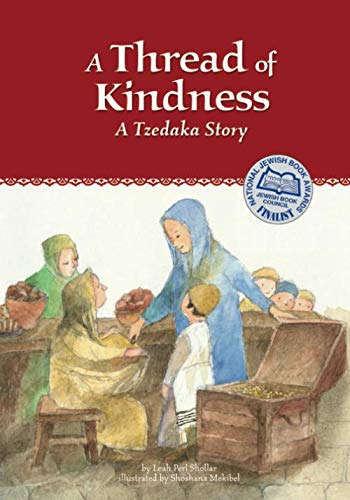 Beispielbild fr A Thread of Kindness: A Tzedaka Story zum Verkauf von Revaluation Books