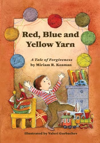 Imagen de archivo de Red, Blue and Yellow Yarn: A Tale of Forgiveness a la venta por Your Online Bookstore