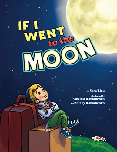 Imagen de archivo de If I Went to the Moon a la venta por GreatBookPrices