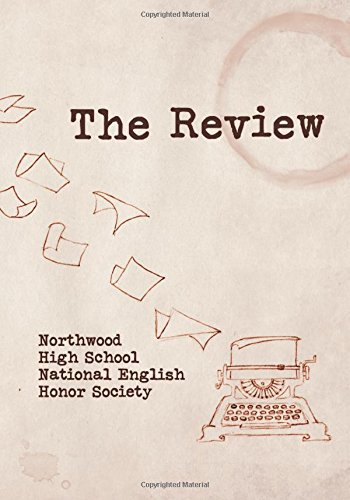 Stock image for The Review: Northwood High School National English Society for sale by THE SAINT BOOKSTORE