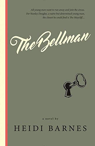 Stock image for The Bellman: A Novel (The Bellman Series, 1) for sale by SecondSale