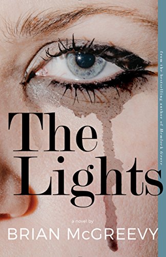 9781945572128: The Lights: A Novel