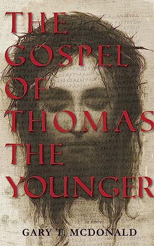 Beispielbild fr The Gospel of Thomas (The Younger): Gospel as Novel, Novel as Gospel zum Verkauf von BooksRun