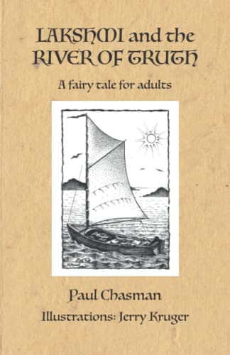Beispielbild fr Lakshmi and the River of Truth: A fairy tale for adults zum Verkauf von Better World Books: West