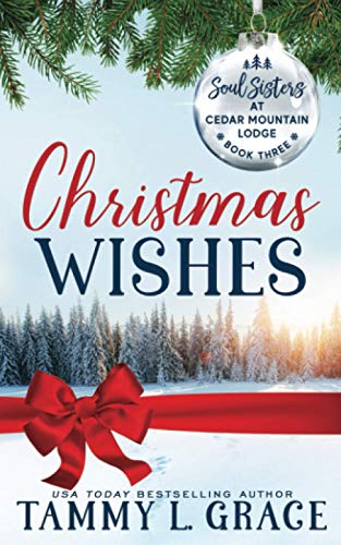 Beispielbild fr Christmas Wishes (Soul Sisters at Cedar Mountain Lodge) zum Verkauf von SecondSale