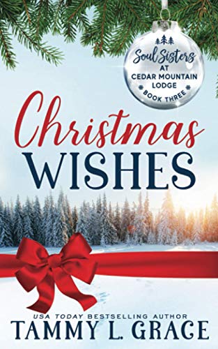 Stock image for Christmas Wishes (Soul Sisters at Cedar Mountain Lodge) for sale by SecondSale