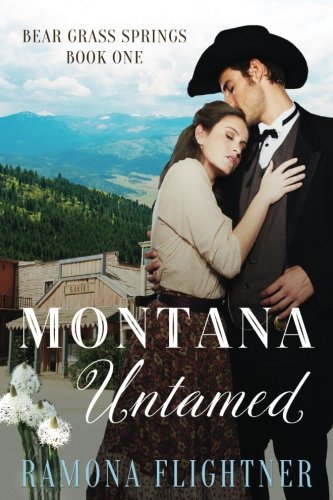 Beispielbild fr Montana Untamed (Bear Grass Springs, Book One): Bear Grass Springs, Book One: Volume 1 zum Verkauf von Revaluation Books